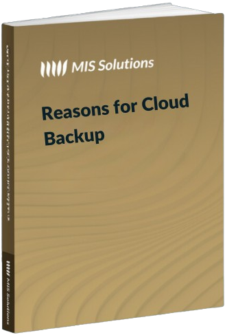 MIS.tech - Reasons for Cloud Backup