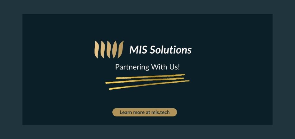 Partnering with MIS Solutions